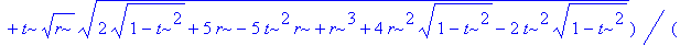 sol := [(-t^2+1+r^2+2*r*sqrt(1-t^2)+t*sqrt(r)*sqrt(...
