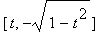[t, -sqrt(1-t^2)]