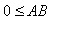 0 <= AB