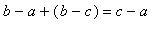 b-a+b-c = c-a
