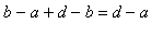 b-a+d-b = d-a