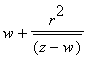 w+r^2/conjugate(z-w)