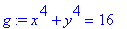 g := x^4+y^4 = 16