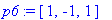 p6 := [1, -1, 1]