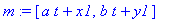 m := [a*t+x1, b*t+y1]