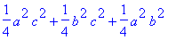 1/4*a^2*c^2+1/4*b^2*c^2+1/4*a^2*b^2