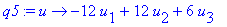 q5 := proc (u) options operator, arrow; -12*u[1]+12...