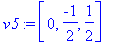 v5 := [0, -1/2, 1/2]