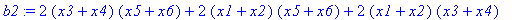 b2 := 2*(x3+x4)*(x5+x6)+2*(x1+x2)*(x5+x6)+2*(x1+x2)...