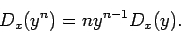 \begin{displaymath}D_x(y^n) = ny^{n-1}D_x(y).\end{displaymath}