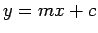 $y = mx +c$