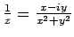 $\frac{1}{z} = \frac{x-iy}{x^2+y^2}$
