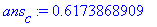 ans[c] := .6173868909