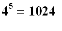 4^5 = 1024