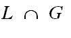 `intersect`(L,G)