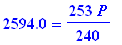 2594.0 = 253/240*P