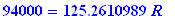 94000 = 125.2610989*R