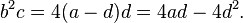 b^2 c = 4(a-d)d = 4ad - 4d^2.
