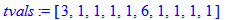 tvals := [3, 1, 1, 1, 1, 6, 1, 1, 1, 1]