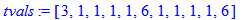 tvals := [3, 1, 1, 1, 1, 6, 1, 1, 1, 1, 6]