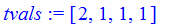 tvals := [2, 1, 1, 1]