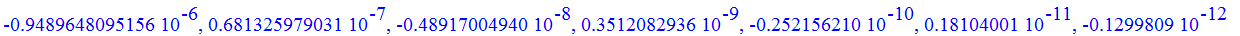 .4641016151377545870, -.358983848622454130e-1, .25631535992930485e-2, -.1840991479596987e-3, .132173476993384e-4, -.9489648095156e-6, .681325979031e-7, -.48917004940e-8, .3512082936e-9, -.252156210e-10...